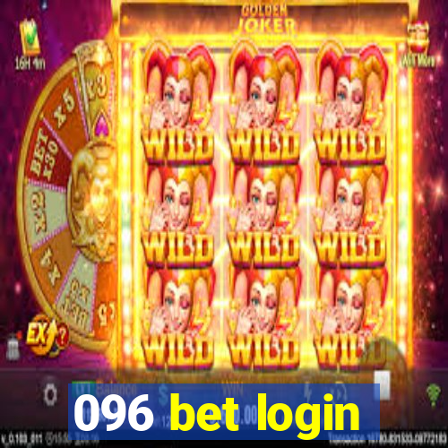 096 bet login